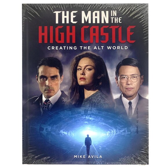 The Man in the High Castle: Creating the Alt World by Mike Avila (Hardcover) NEW - Picture 1 of 4